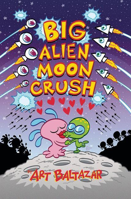 Kniha Big Alien Moon Crush Art Baltazar