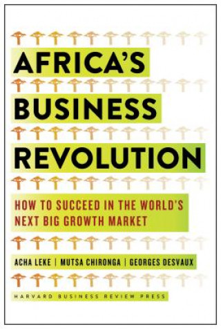 Kniha Africa's Business Revolution Acha Leke