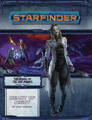 Knjiga Starfinder Adventure Path: Heart of Night (Signal of Screams 3 of 3) Saif Ansari