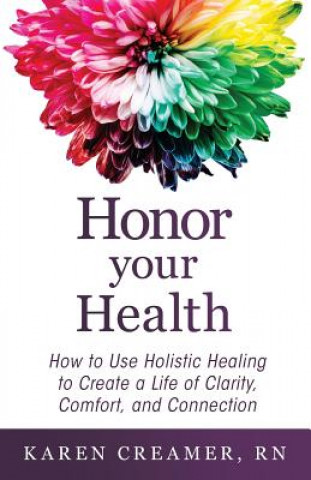 Book Honor Your Health KAREN CREAMER