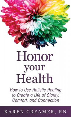 Kniha Honor Your Health KAREN CREAMER