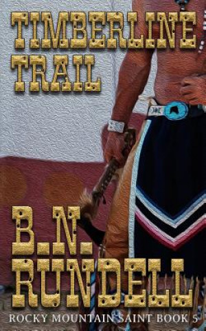 Książka Timberline Trail B N Rundell