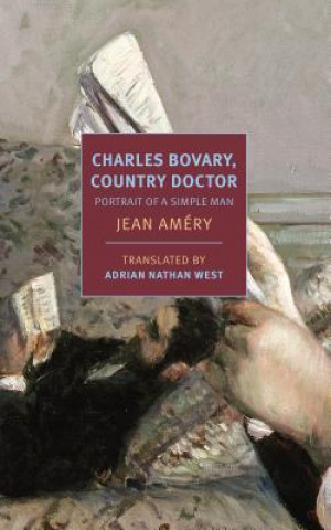 Книга Charles Bovary, Country Doctor Jean Améry