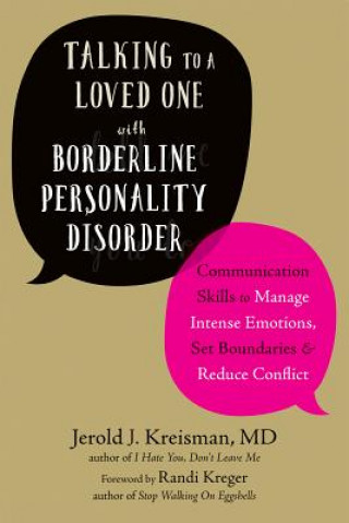 Kniha Talking to a Loved One with Borderline Personality Disorder Jerold J Kreisman