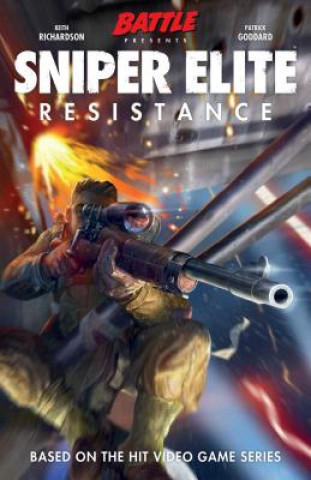 Könyv Sniper Elite: Resistance Keith Richardson