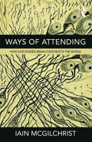 Book Ways of Attending Iain McGilchrist