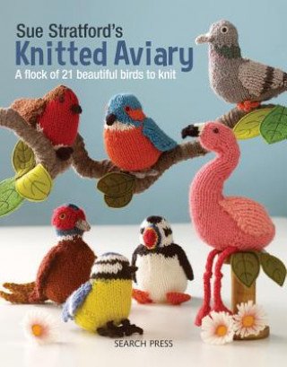 Kniha Sue Stratford's Knitted Aviary Sue Stratford