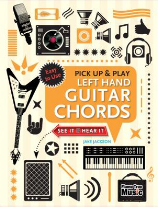 Book Left Hand Guitar Chords (Pick Up and Play) Jake Jackson