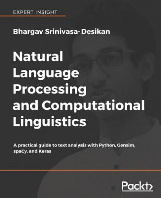 Könyv Natural Language Processing and Computational Linguistics Bhargav Srinivasa-Desikan