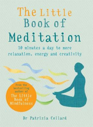 Książka Little Book of Meditation Dr Patrizia Collard