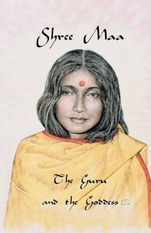 Könyv Shree Maa Swami Satyananda Saraswati
