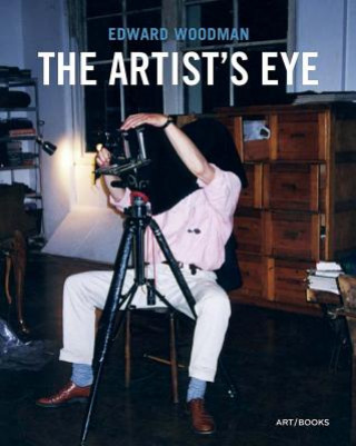 Könyv Edward Woodman: The Artist's Eye Gilane Tawadros