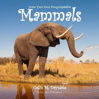 Buch Draw Your Own Encyclopaedia Mammals Colin M Drysdale