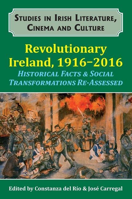 Kniha Revolutionary Ireland, 1916-2016 del Rio Constanza