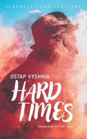 Buch Hard Times OSTAP VYSHNIA