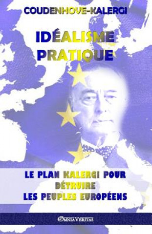 Book Idealisme Pratique Richard Nikolaus Coudenhove-Kalergi