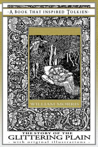 Könyv Story of the Glittering Plain - A Book That Inspired Tolkien William Morris