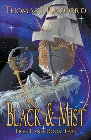 Könyv Black & Mist THOMAS  J. RADFORD