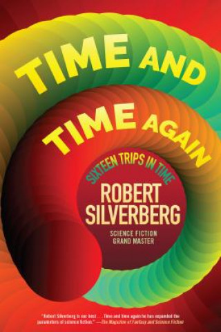 Kniha Time and Time Again Robert Silverberg