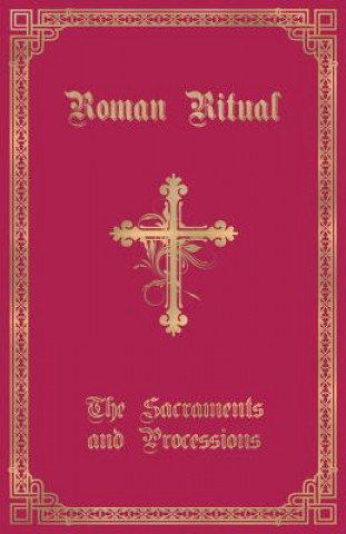 Book Roman Ritual REV. PHILIP WELLER