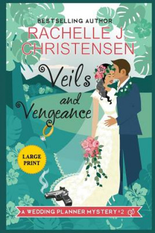 Libro Veils and Vengeance Rachelle J Christensen