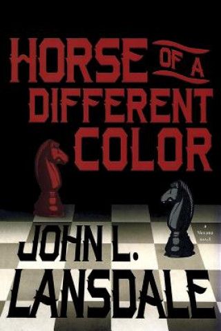 Knjiga Horse of a Different Color JOHN L. LANSDALE