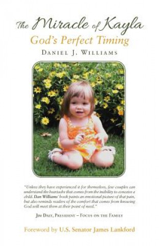 Kniha Miracle of Kayla Daniel J Williams