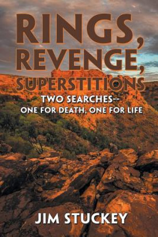 Kniha Rings, Revenge, Superstitions Jim Stuckey