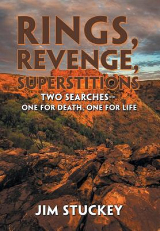 Carte Rings, Revenge, Superstitions Jim Stuckey