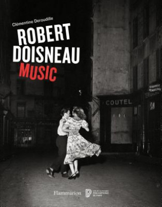 Könyv Robert Doisneau: Music Clementine Doroudille