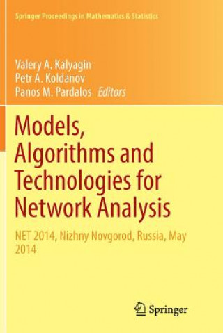 Book Models, Algorithms and Technologies for Network Analysis VALERY A. KALYAGIN