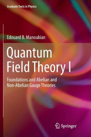 Könyv Quantum Field Theory I EDOUARD B MANOUKIAN