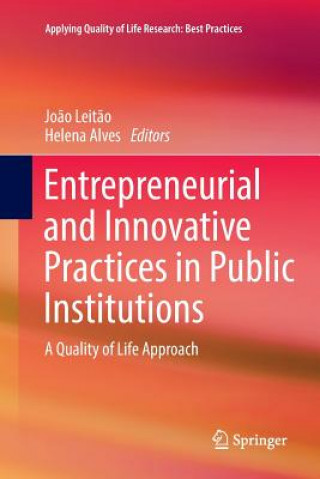 Kniha Entrepreneurial and Innovative Practices in Public Institutions JO O LEIT O