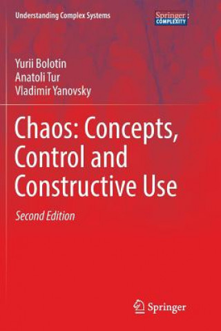 Carte Chaos: Concepts, Control and Constructive Use YURII BOLOTIN