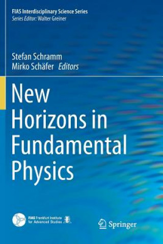 Książka New Horizons in Fundamental Physics STEFAN SCHRAMM