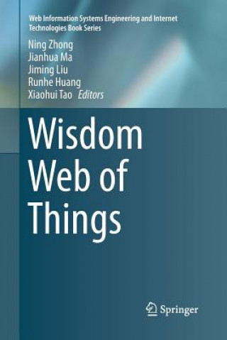 Livre Wisdom Web of Things NING ZHONG