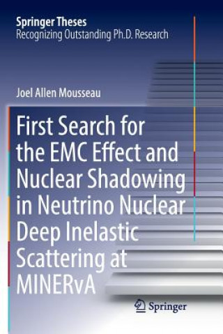 Carte First Search for the EMC Effect and Nuclear Shadowing in Neutrino Nuclear Deep Inelastic Scattering at MINERvA JOEL ALLEN MOUSSEAU