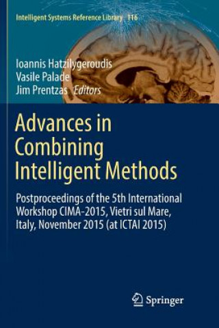 Book Advances in Combining Intelligent Methods IOA HATZILYGEROUDIS