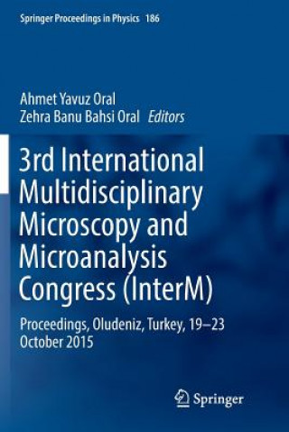 Carte 3rd International Multidisciplinary Microscopy and Microanalysis Congress (InterM) AHMET YAVUZ ORAL