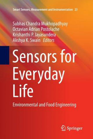 Knjiga Sensors for Everyday Life SUBHAS MUKHOPADHYAY