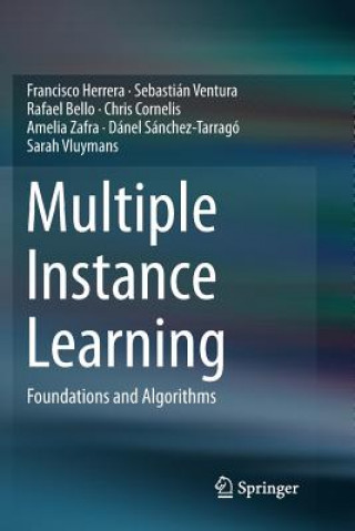 Книга Multiple Instance Learning FRANCISCO HERRERA