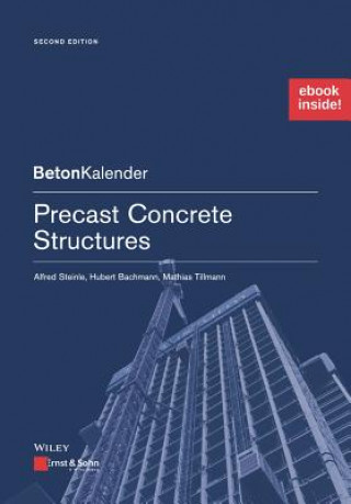 Livre Precast Concrete Structures 2e - (Package: Print + ePDF) Alfred Steinle