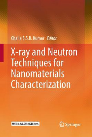 Carte X-ray and Neutron Techniques for Nanomaterials Characterization CHALLA S.S.R. KUMAR