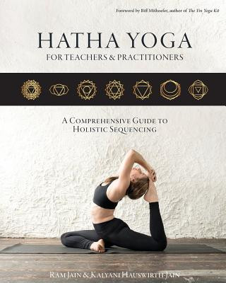 Książka Hatha Yoga for Teachers and Practitioners RAM JAIN