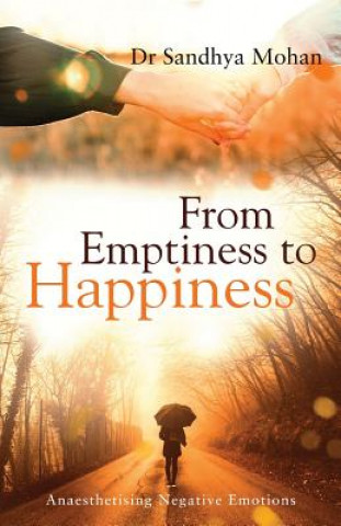Книга From Emptiness to Happiness Dr Sandhya Mohan