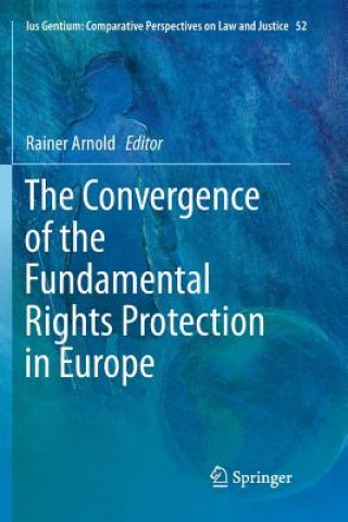 Buch Convergence of the Fundamental Rights Protection in Europe RAINER ARNOLD