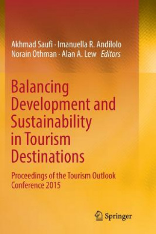 Книга Balancing Development and Sustainability in Tourism Destinations AKHMAD SAUFI