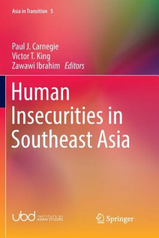 Carte Human Insecurities in Southeast Asia PAUL J. CARNEGIE