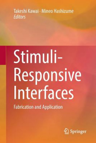 Könyv Stimuli-Responsive Interfaces TAKESHI KAWAI