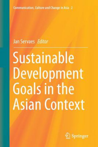 Kniha Sustainable Development Goals in the Asian Context JAN SERVAES